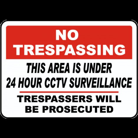 24 Hour CCTV Surveillance Sign