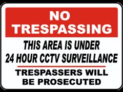 24 Hour CCTV Surveillance Sign