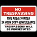 24 Hour CCTV Surveillance Sign